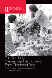 Cover image: The Routledge International Handbook of Early Childhood Play 1st edition 9781138833715