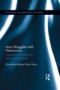 صورة الغلاف: Asia Struggles with Democracy 1st edition 9781138319677