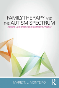 صورة الغلاف: Family Therapy and the Autism Spectrum 1st edition 9781138832596