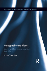 صورة الغلاف: Photography and Place 1st edition 9781138597907