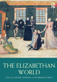Cover image: The Elizabethan World 1st edition 9780415409599