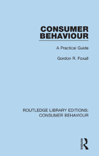 Cover image: Consumer Behaviour (RLE Consumer Behaviour) 1st edition 9781138832367