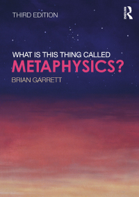 Omslagafbeelding: What is this thing called Metaphysics? 3rd edition 9781138832251