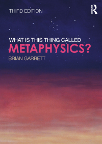 表紙画像: What is this thing called Metaphysics? 3rd edition 9781138832251