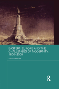 Imagen de portada: Eastern Europe and the Challenges of Modernity, 1800-2000 1st edition 9781138832237