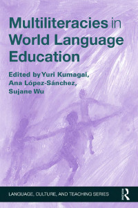 表紙画像: Multiliteracies in World Language Education 1st edition 9781138832190