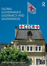 Omslagafbeelding: Global Governance, Legitimacy and Legitimation 1st edition 9781138831643