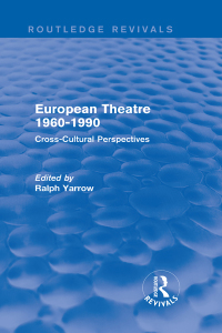 Imagen de portada: European Theatre 1960-1990 (Routledge Revivals) 1st edition 9781138831841
