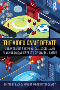 Cover image: The Video Game Debate 1st edition 9781138831636