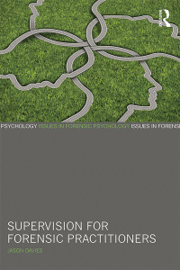 Omslagafbeelding: Supervision for Forensic Practitioners 1st edition 9781138687837