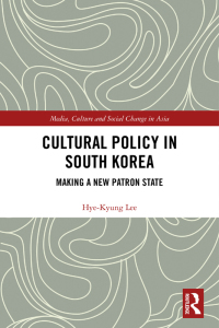 Imagen de portada: Cultural Policy in South Korea 1st edition 9780367588557
