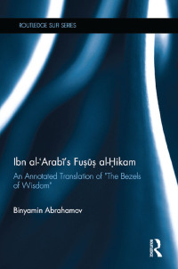 صورة الغلاف: Ibn Al-Arabi's Fusus Al-Hikam 1st edition 9780367871482