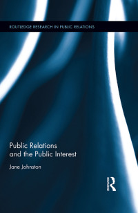 Immagine di copertina: Public Relations and the Public Interest 1st edition 9780815386575