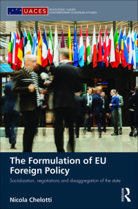 Cover image: The Formulation of EU Foreign Policy 1st edition 9781138830578