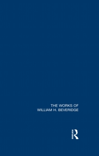 Cover image: The Works of William H. Beveridge 1st edition 9781138826434