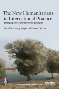 Cover image: The New Humanitarians in International Practice 1st edition 9780815394242
