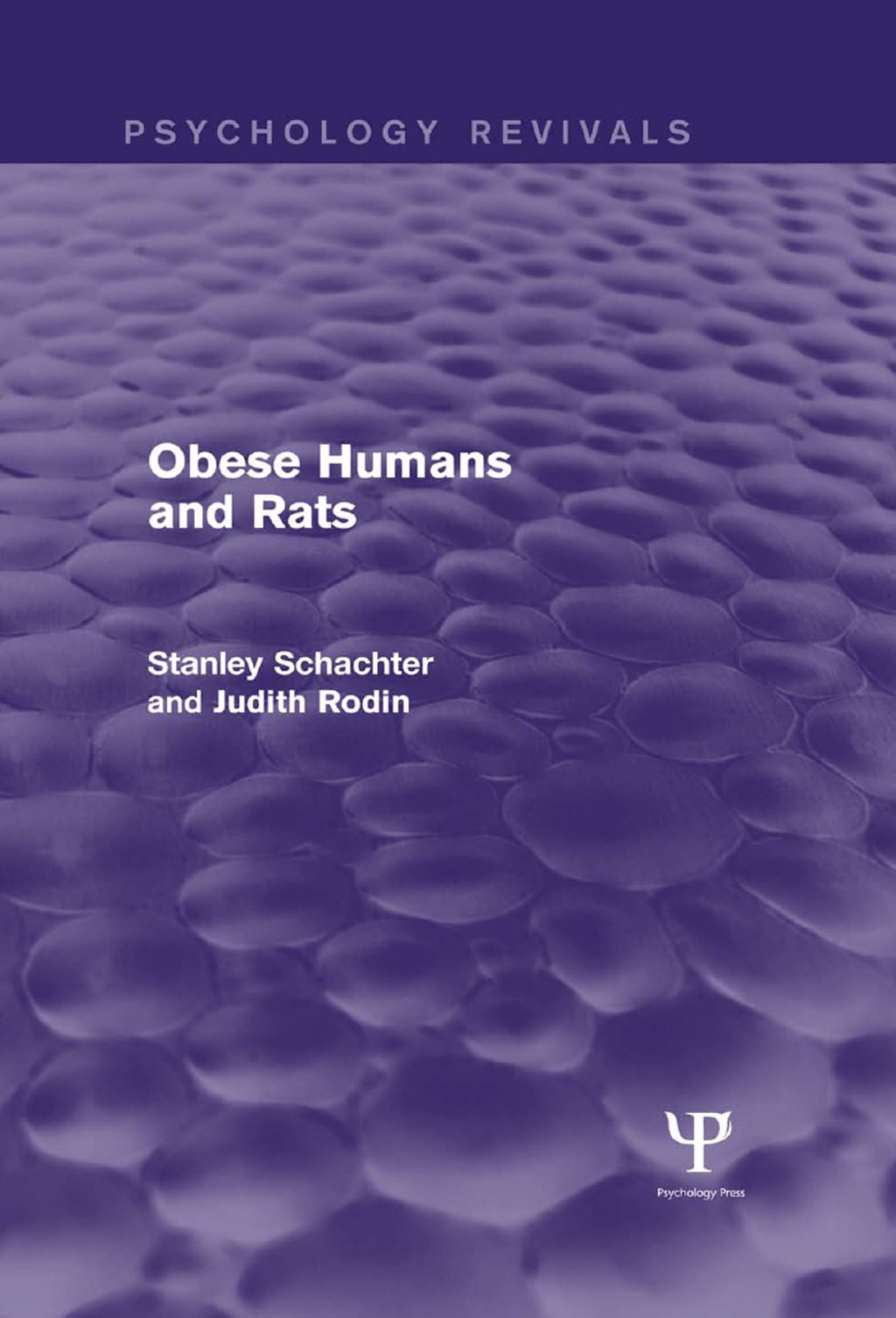 Obese Humans and Rats (Psychology Revivals) 1st Edition