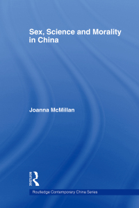 Imagen de portada: Sex, Science and Morality in China 1st edition 9780415376327