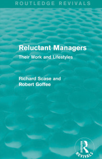 Cover image: Reluctant Managers (Routledge Revivals) 1st edition 9781138829299