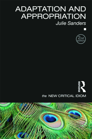 Cover image: Adaptation and Appropriation 2nd edition 9781138828988
