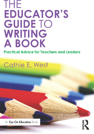 صورة الغلاف: The Educator's Guide to Writing a Book 1st edition 9781138828957
