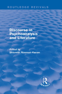 Imagen de portada: Discourse in Psychoanalysis and Literature (Routledge Revivals) 1st edition 9781138827035