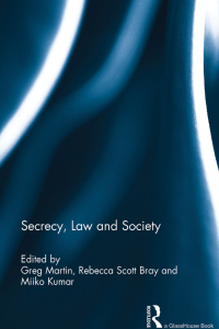 Cover image: Secrecy, Law and Society 1st edition 9780415792257