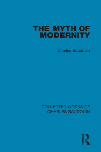 Cover image: The Myth of Modernity 1st edition 9781138826540