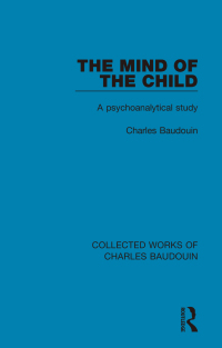Cover image: The Mind of the Child 1st edition 9781138829060