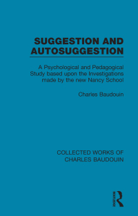 Titelbild: Suggestion and Autosuggestion 1st edition 9781138826397