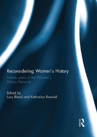 表紙画像: Reconsidering Women's History 1st edition 9781138826359
