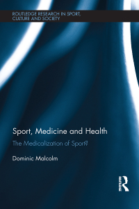 Titelbild: Sport, Medicine and Health 1st edition 9781138826458
