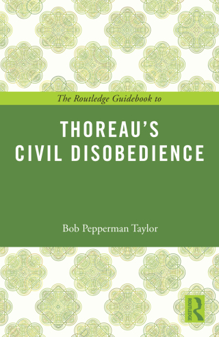 Cover image: The Routledge Guidebook to Thoreau's Civil Disobedience 1st edition 9780415818599