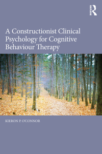 Imagen de portada: A Constructionist Clinical Psychology for Cognitive Behaviour Therapy 1st edition 9780415855426