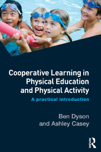 صورة الغلاف: Cooperative Learning in Physical Education and Physical Activity 1st edition 9781138826199