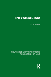 صورة الغلاف: Physicalism 1st edition 9781138825987