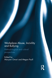 Omslagafbeelding: Workplace Abuse, Incivility and Bullying 1st edition 9781138825802