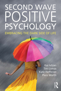 Imagen de portada: Second Wave Positive Psychology 1st edition 9781138818651