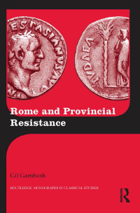 Omslagafbeelding: Rome and Provincial Resistance 1st edition 9781138824980