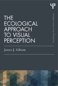 Imagen de portada: The Ecological Approach to Visual Perception 1st edition 9781848725782