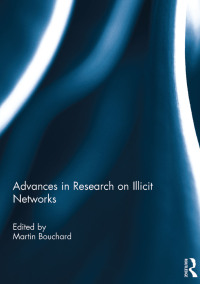 Cover image: Advances in Research on Illicit Networks 1st edition 9780367739195