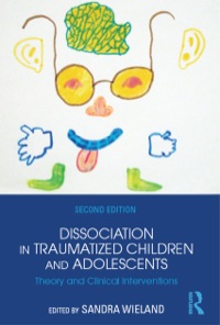 Titelbild: Dissociation in Traumatized Children and Adolescents 2nd edition 9781138824775