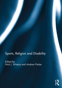 Imagen de portada: Sports, Religion and Disability 1st edition 9780367739270