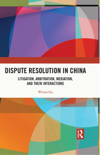 表紙画像: Dispute Resolution in China 1st edition 9780367698836