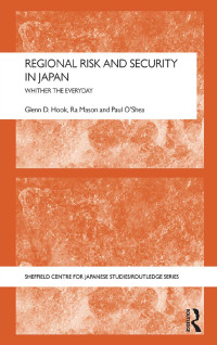 صورة الغلاف: Regional Risk and Security in Japan 1st edition 9781138823532