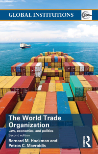 Cover image: World Trade Organization (WTO) 2nd edition 9781138823136