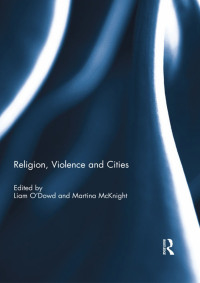 Titelbild: Religion, Violence and Cities 1st edition 9781138821262