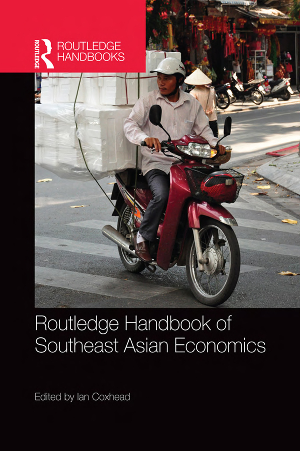 Routledge Handbook of Southeast Asian Economics 1st Edition