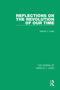 Cover image: Reflections on the Revolution of our Time (Works of Harold J. Laski) 1st edition 9781138822276
