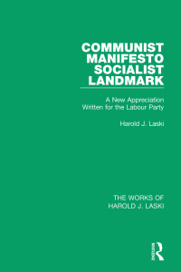 表紙画像: Communist Manifesto (Works of Harold J. Laski) 1st edition 9781138822221
